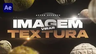 COMO FAZER IMAGEM VIRAR TEXTURA NO AFTER EFFECTS (ELEMENT 3D)