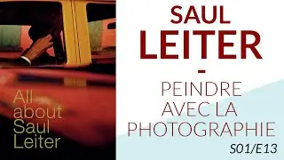 Tester la limite entre peinture et photographie : SAUL LEITER