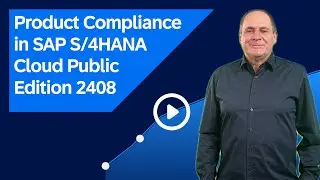 Product Compliance in SAP S/4HANA Cloud Public Edition 2408