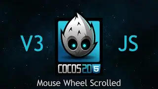 Cocos2d-JS v3 Tutorial 49 - Mouse Wheel Scrolled