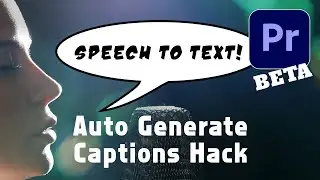 Auto Generate Captions Hack - Speech to Text