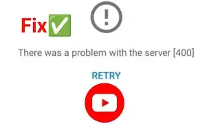 How To Fix YouTube There was a problem with the server (400) || YouTube Not Working Problem Solved