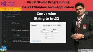 C# Tutorial | Tutorial 7 String to Int conversion | C#.NET Tutorial | C# Programming | C#