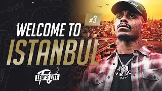 LEM'S LIFE #EP3 - WELCOME TO ISTANBUL