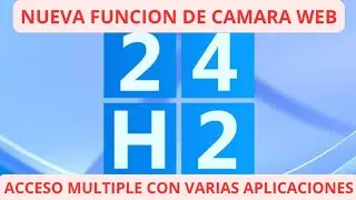 Con Windows 11 24h2 ahora Podrás Usar Varias Aplicaciones Con Tu Cámara Al Mismo Tiempo