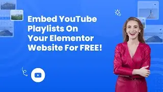 How to embed YouTube playlists (Multiple Playlist) on Elementor?