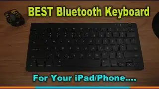 BEST Bluetooth Keyboard for your iPad/iPhone/iMac/Android