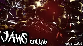 [FNaF/SFM] Jaws By Aviators, Remix By Techno Cinema ► COLLAB