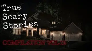 10 TRUE SCARY STORIES [Compilation VOL.12]