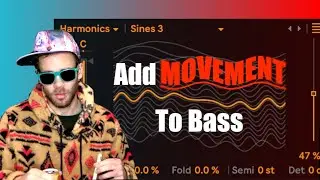 Add MOVEMENT & GRIT To Your Bass Sounds