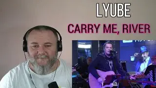 LYUBE / ЛЮБЭ - CARRY ME, RIVER / Ты Неси Меня, Река (LIVE @ Авторадио) (REACTION)