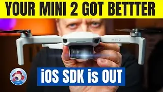 This will IMPROVE your DJI MINI 2 🔥 DJI SDK iOS is OUT with Litchi App Support  🔥