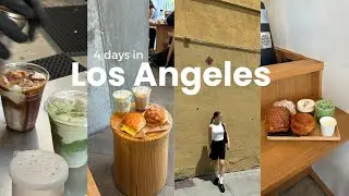 LA Travel Vlog 🌴｜what to do in Los Angeles in 4 days 💌