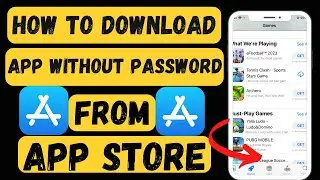 How To Download/Install App without Apple ID Password On App Store |2023| |iphone| |ipad|