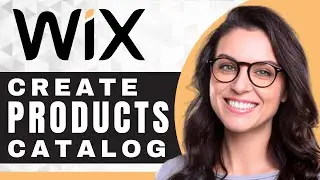 How to Create a Product Catalog in Wix | Wix For Beginners