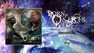 BORN OF OSIRIS - The Composer