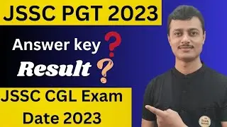 JSSC PGT Update 2023 |JSSC CGL Exam Date | JSSC CGL Exam Date 2023|JSSC Exam Date 2023|