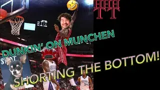 Dunkin' on Munchen 22: He Told His Followers To Short The Bottom Again!