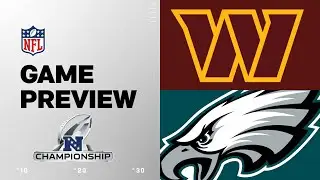 Washington Commanders vs. Philadelphia Eagles | 2024 NFC Championship Game Preview