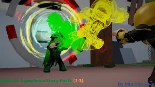 ROBLOX Superhero Story Full Animation Parts (1-3)