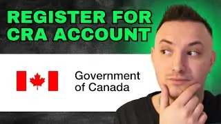 How To Make CRA Account Online 2024 | How To Create CRA Account Step By Step (Canada)