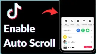 How to Enable Auto Scroll On TikTok (2024)