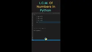 How to Find LCM of Numbers in Python ?? Least common multiple  #shorts #python #lcm