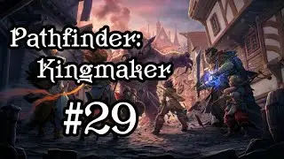 DLC Участь Варнхолда - Pathfinder: Kingmaker #29