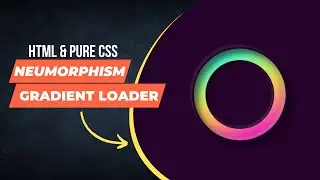 Pure CSS Neumorphic Gradient Loading Indicator | CSS Tutorial