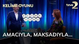 Kelime Oyunu: Amacıyla, maksadıyla…