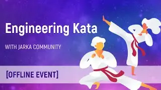 Engineering Kata explores new horizons