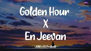 𝗚𝗼𝗹𝗱𝗲𝗻 𝗛𝗼𝘂𝗿 𝗫 𝗘𝗻 𝗝𝗲𝗲𝘃𝗮𝗻 (Lyrics) - @JVKE x @GVPrakashKumarOffl | Saindhavi /\ #GoldenHourXEnJeevan
