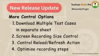 TestCase Studio Pro: New Release Update v2.1.9 #newfeature #recorderplugin