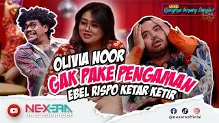 OLIVIA NOOR: SORRY 150JUTA GAK BIKIN GUE BUKA CELANA!!! | UGD #1