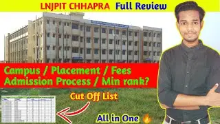 LNJPIT Chapra Full Review | Loknayak Jai Prakash Institute of Technology Campus,Placement,fee,cutoff