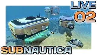 SUBNAUTICA Live Stream (Let's Play Subnautica Part 2)