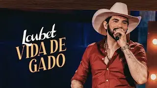 Loubet - Vida de Gado (DVD Respeita o Agro)