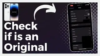 How To Check If iPhone Is An Original (Update)