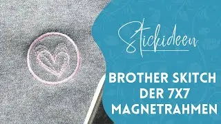 Brother Skitch PP1 - Der 7x7 Rahmen