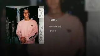 044 ROSE - FAME