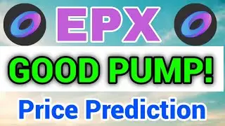 Ellipsis Good Pump! || Ellipsis Price Prediction! EPX Coin News Today