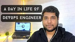 A Day In Life Of DevOps Engineer | DevOps Engineer Daily Tasks | DevOps Engineer