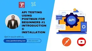 API Testing using Postman for beginners #1 Introduction & Installation