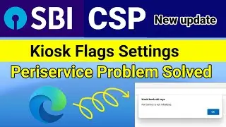 Chrome browser Error Solution।। flags Settings।। Sbi Csp New Update 2023