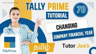 Changing Company Financial Year in Tally Prime | Tamil | Tutor Joes