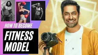 How To Become A Fitness Model in India | Career & Requirements