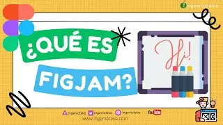 🤳🏽01:¿Qué es FigJam? Crear cuenta educativa | @Ingenioteka