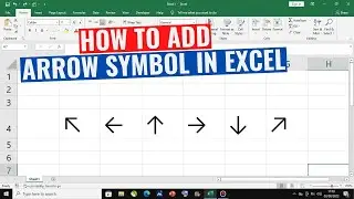 How to Add Arrow Symbol in Microsoft Excel