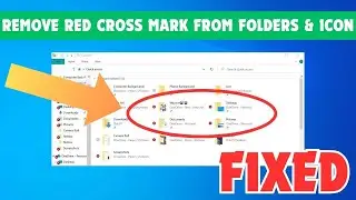 remove red cross mark from folders and icons in windows 11