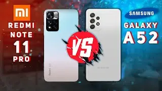 Xiaomi Redmi Note 11 Pro vs Samsung Galaxy A52